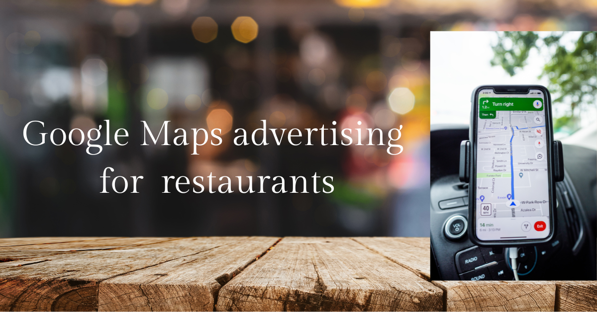 Google Maps advertising for restaurants